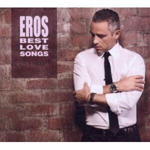 Ramazzotti Eros  Eros Best Love Songs
