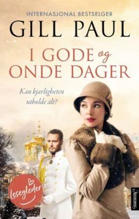 I Gode Og Onde Dager Av Gill Paul