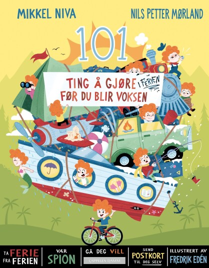 101 ting å gjøre før du blir voksen i ferien 101 ting å gjøre før du blir voksen i ferien