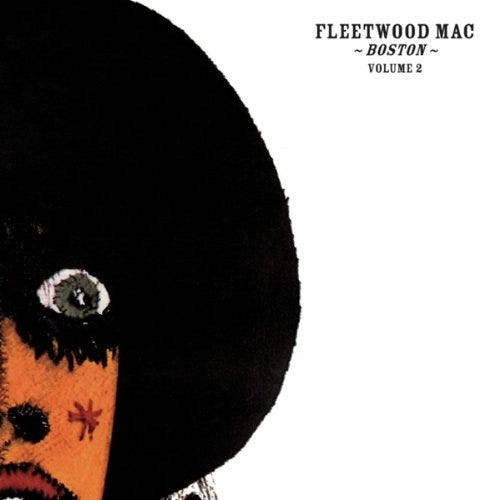 Fleetwood Mac Boston Vol. 2 LP/Vinyl Fleetwood Mac Boston Vol. 2 LP/Vinyl