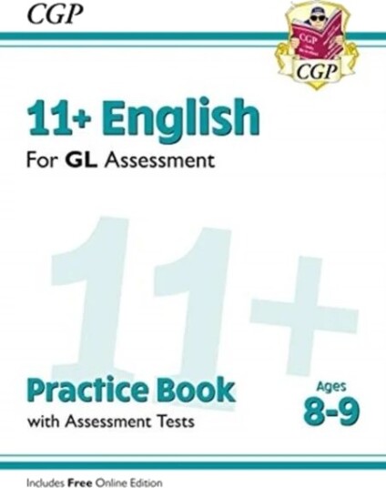 11+ Gl English Practice Book & Assessment Tests - Ages 8-9 (With Online Edition): Perfect Preparatio Av Cgp Books