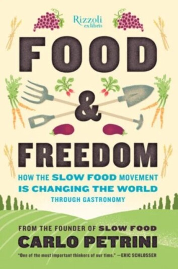 Food & Freedom Av Carlo Petrini