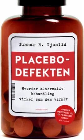 Placebodefekten Av Gunnar R. Tjomlid
