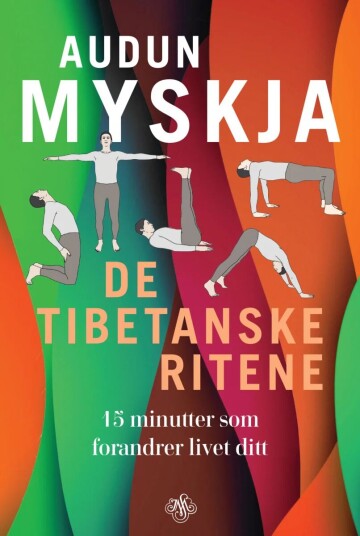 De Tibetanske Ritene Av Audun Myskja