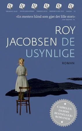 De usynlige av Roy Jacobsen - Roman om Kystproletariatet