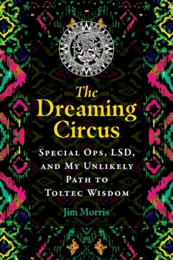 The Dreaming Circus Av Jim Morris