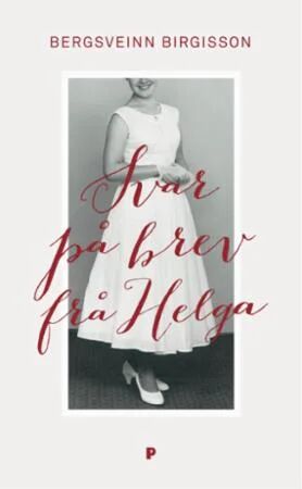 Svar på brev fra Helga - Pocket Roman av Bergsveinn Birgisson Svar på brev fra Helga - Pocket Roman av Bergsveinn Birgisson