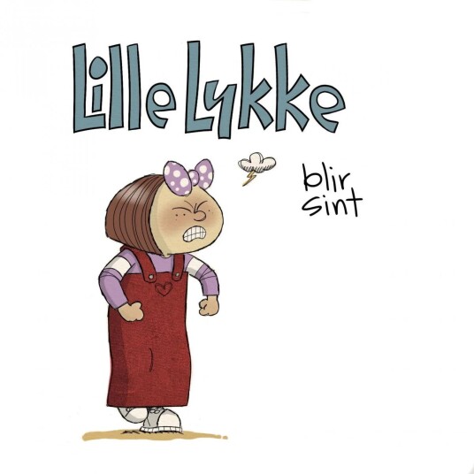 Lille Lykke Blir Sint Av Heidi Osa Syvertsen