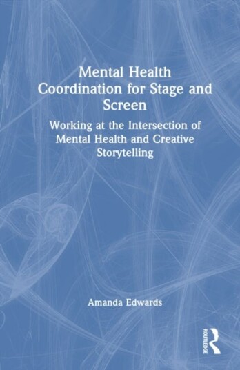 Mental Health Coordination for Stage and Screen