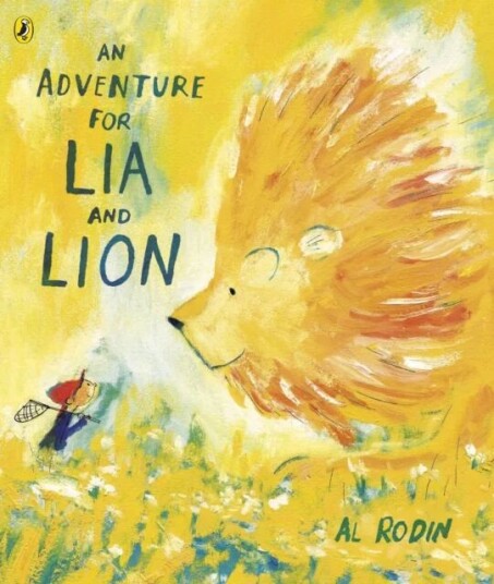 An Adventure For Lia And Lion Av Al Rodin An Adventure For Lia And Lion Av Al Rodin