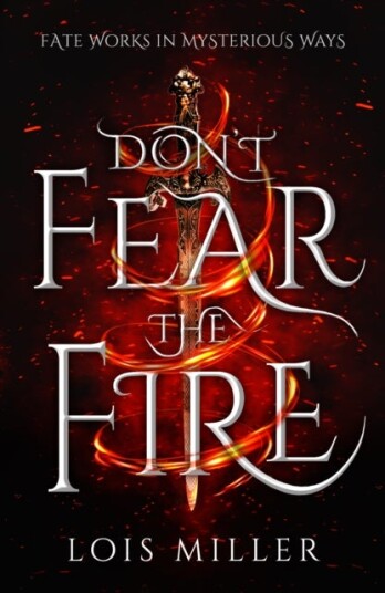 Don't Fear the Fire Don't Fear the Fire