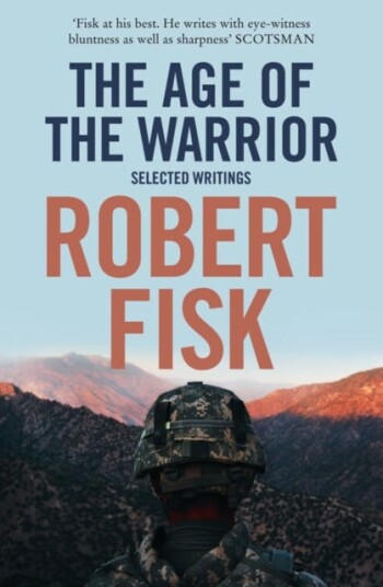 The Age of the Warrior  Selected Writings