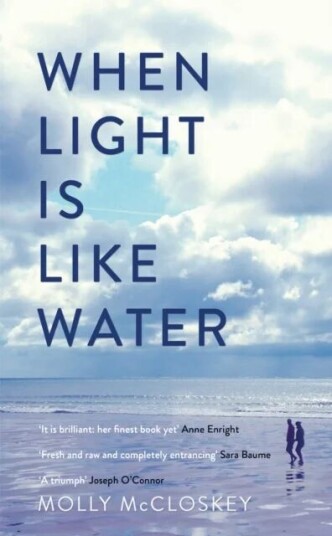 When light is like water av Molly McCloskey