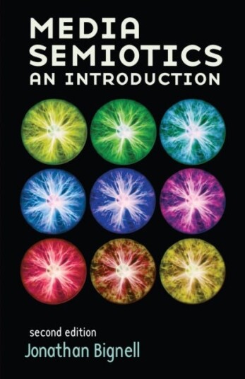 Media Semiotics Av Jonathan Bignell