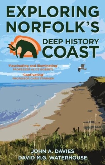Exploring Norfolk'S Deep History Coast Av John A. Davies, David M.G. Waterhouse