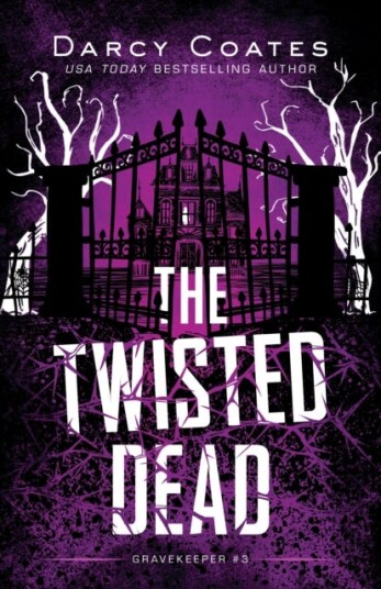 The Twisted Dead Av Darcy Coates