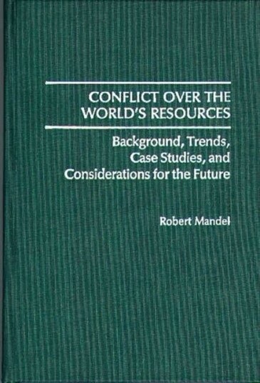 Conflict Over the World's Resources