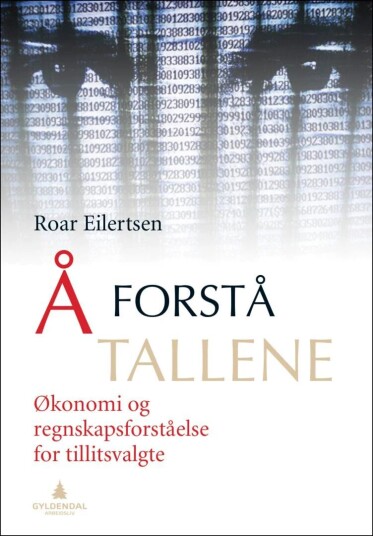 Å Forstå Tallene Av Roar Eilertsen Å Forstå Tallene Av Roar Eilertsen