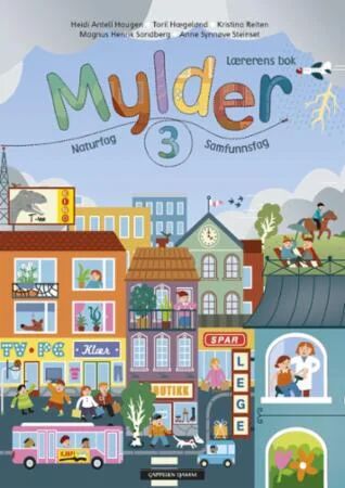 Mylder 3 Av Heidi Antell Haugen, Toril Hægeland, Kristina Reiten, Magnus Henrik Sandberg, Anne Synnøve Steinset