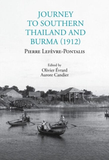 Journey to Southern Thailand and Burma 1912 Journey to Southern Thailand and Burma 1912