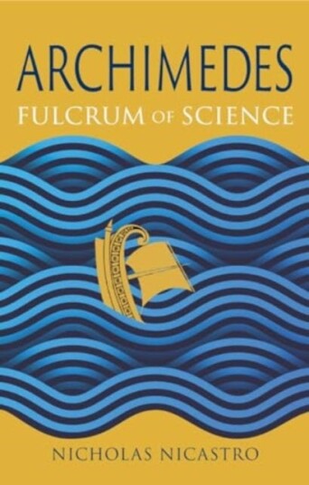Archimedes Fulcrum of Science Archimedes Fulcrum of Science
