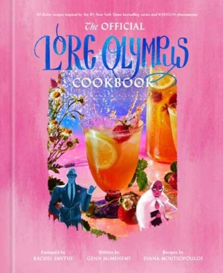 The Official Lore Olympus Cookbook The Official Lore Olympus Cookbook