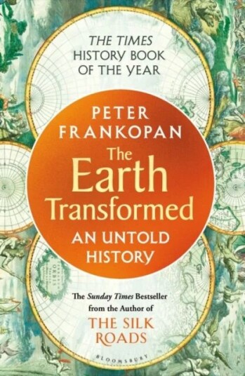 The Earth Transformed Av Professor Peter Frankopan