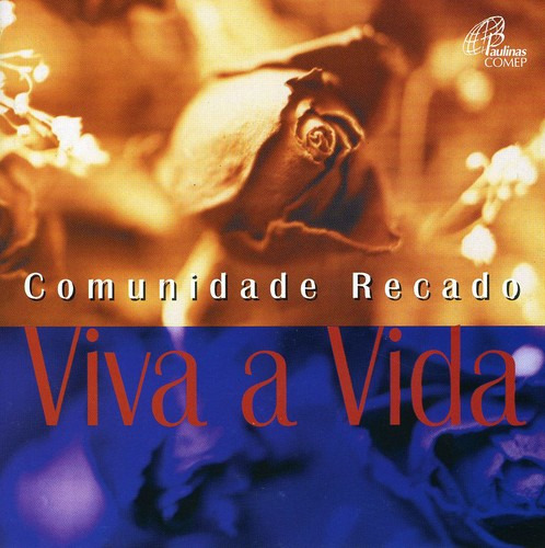 Comunidade Recado Viva A Vida CD