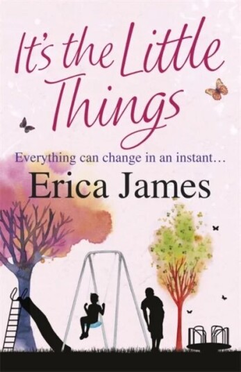 It'S The Little Things Av Erica James