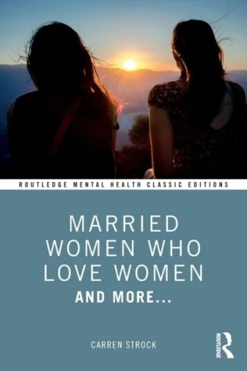 Married Women Who Love Women Av Carren Strock