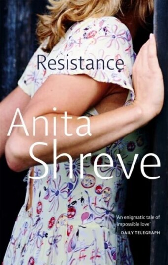 Resistance Av Anita Shreve