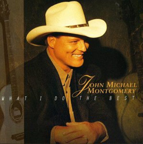 John Michael Montgomery  What I Do The Best  CD