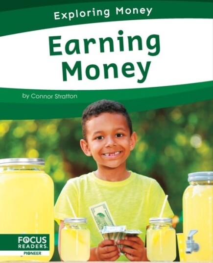 Exploring Money: Earning Money Av Connor Stratton