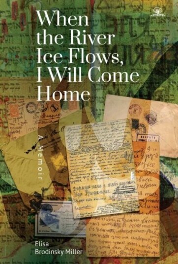 When The River Ice Flows, I Will Come Home Av Elisa Miller
