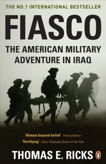 Fiasco Av Thomas E. Ricks Fiasco Av Thomas E. Ricks