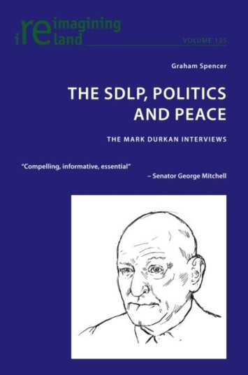 The SDLP Politics and Peace