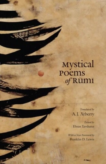 Mystical Poems Of Rumi Av Jalal Al-Din Rumi Mystical Poems Of Rumi Av Jalal Al-Din Rumi