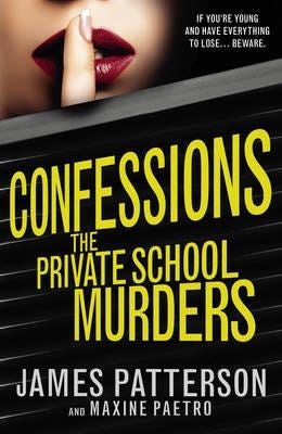 Confessions: The Private School Murders Av James Patterson Confessions: The Private School Murders Av James Patterson