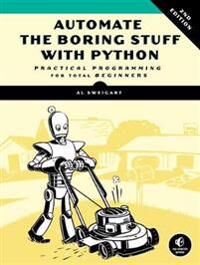 Automate The Boring Stuff With Python, 2nd Edition Av Al Sweigart