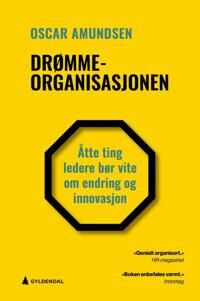 Drømmeorganisasjonen Av Oscar Amundsen