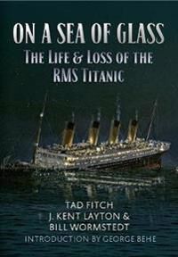 On A Sea Of Glass Av Tad Fitch, J. Kent Layton, Bill Wormstedt