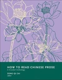 How To Read Chinese Prose