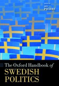 Pierre Jon The Oxford Handbook of Swedish Politics