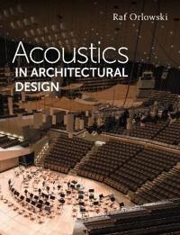 Acoustics In Architectural Design Av Raf Orlowski