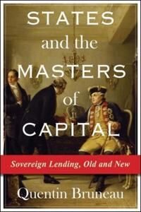 Bruneau Quentin States and the Masters of Capital