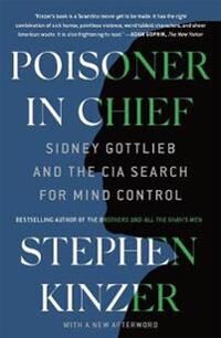 Kinzer Stephen Poisoner in Chief