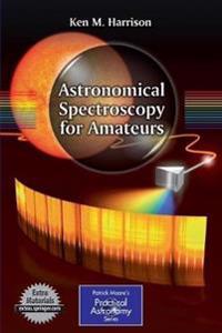 Harrison Ken M. Astronomical Spectroscopy for Amateurs