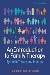 An Introduction To Family Therapy: Systemic Theory And Practice Av Rudi Dallos, Ros Draper