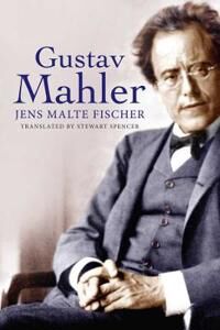 Gustav Mahler Av Jens Malte Fischer