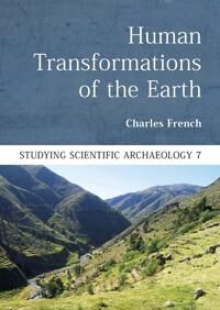 Human Transformations Of The Earth Av Charles French